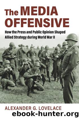 The Media Offensive by Alexander G. Lovelace