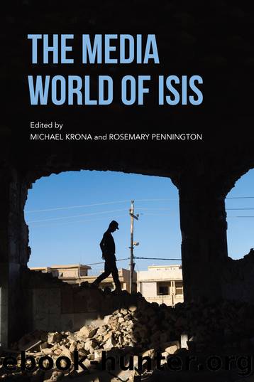 The Media World of ISIS by Michael Krona & Rosemary Pennington