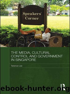 The Media, Cultural Control and Government in Singapore by Terence Lee