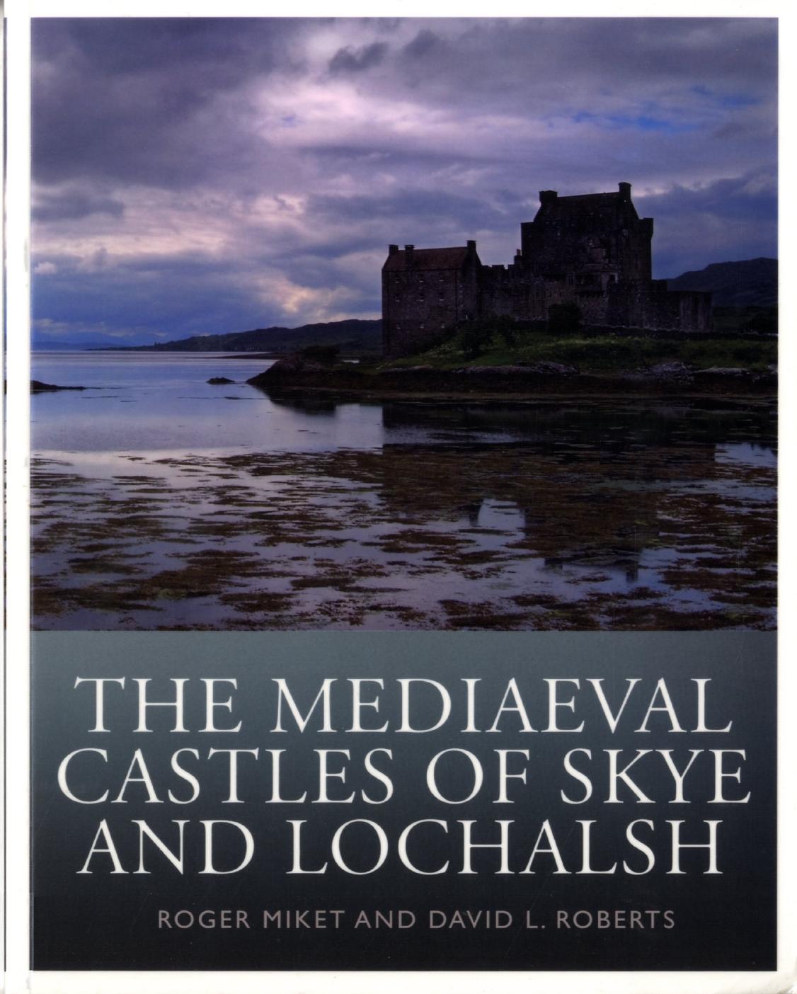 The Mediaeval Castles of Skye and Lochalsh (Art Ebook) by Unknown