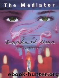 The Mediator #4: Darkest Hour by Jenny Carroll