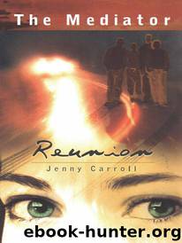 The Mediator 03 - Reunion by Meg Cabot