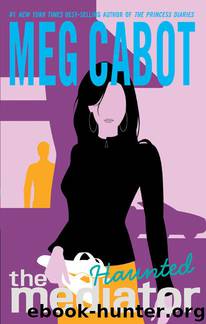 The Mediator 5 - Haunted by Meg Cabot