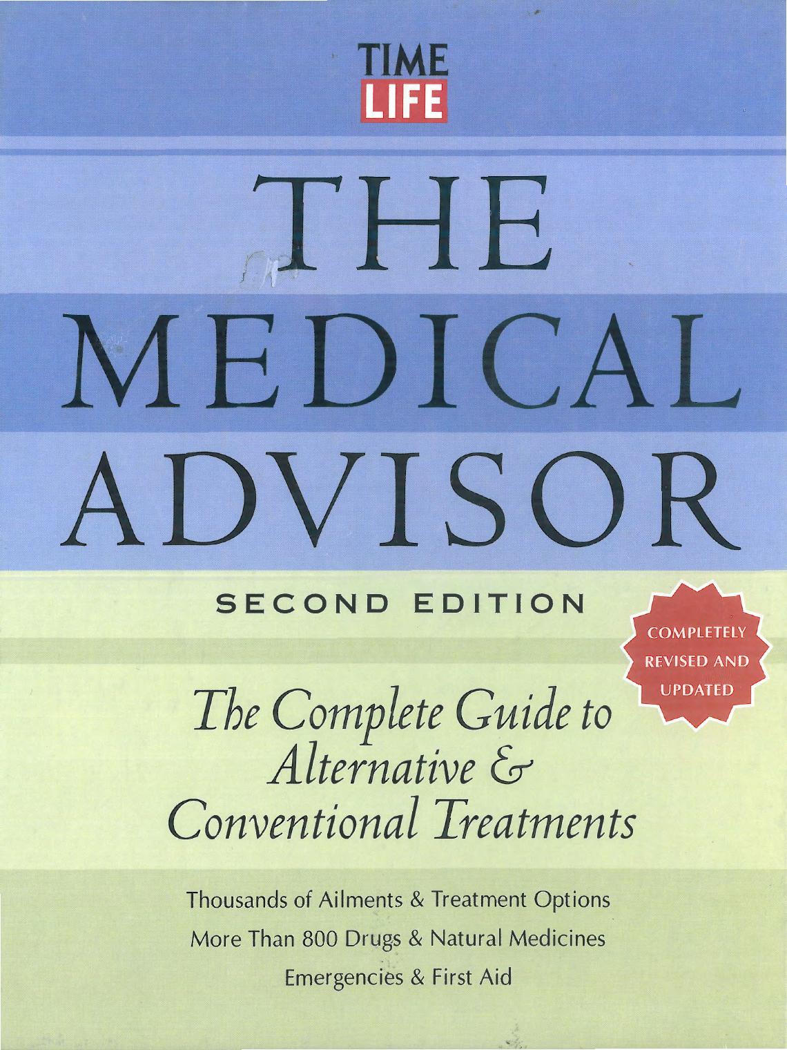 The Medical Advisor: The Complete Guide to Alternative and ConventionalTreatments by Robert Somerville (editor)