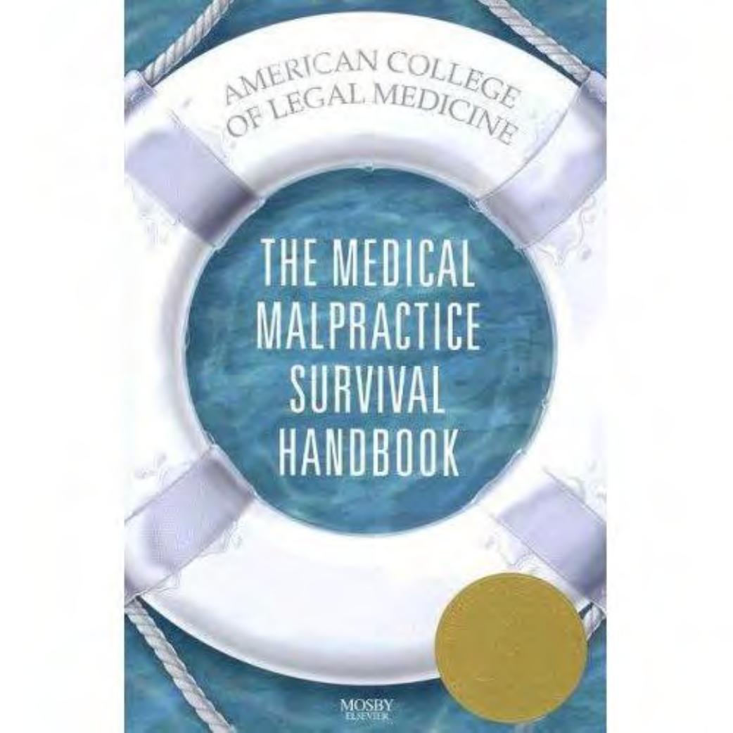 The Medical Malpractice Survival Handbook by ACLM