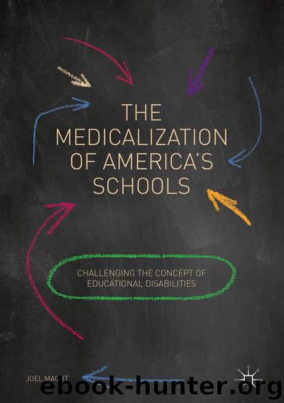 The Medicalization of America's Schools by Joel Macht
