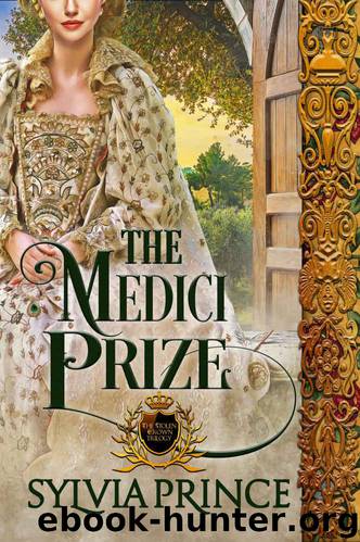The Medici Prize (The Stolen Crown Trilogy Book 1) by Prince Sylvia
