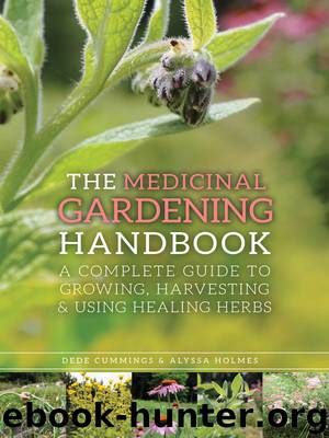 The Medicinal Gardening Handbook by Dede Cummings