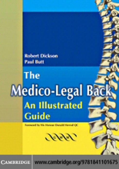 The Medico-Legal Back An Illustrated Guide by Robert A. Dickson W. Paul Butt