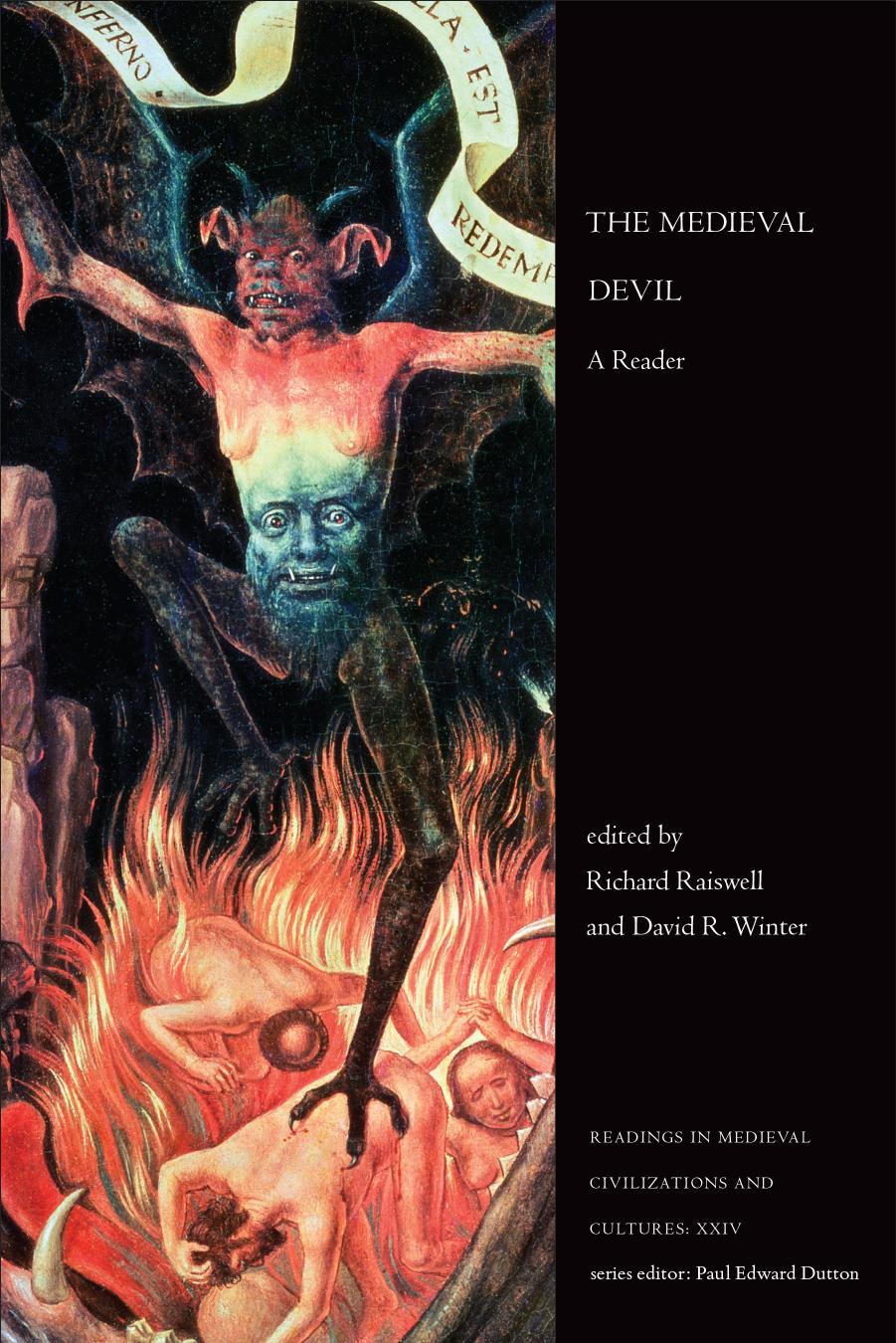 The Medieval Devil: A Reader by RICHARD RAISWELL & David R. Winter