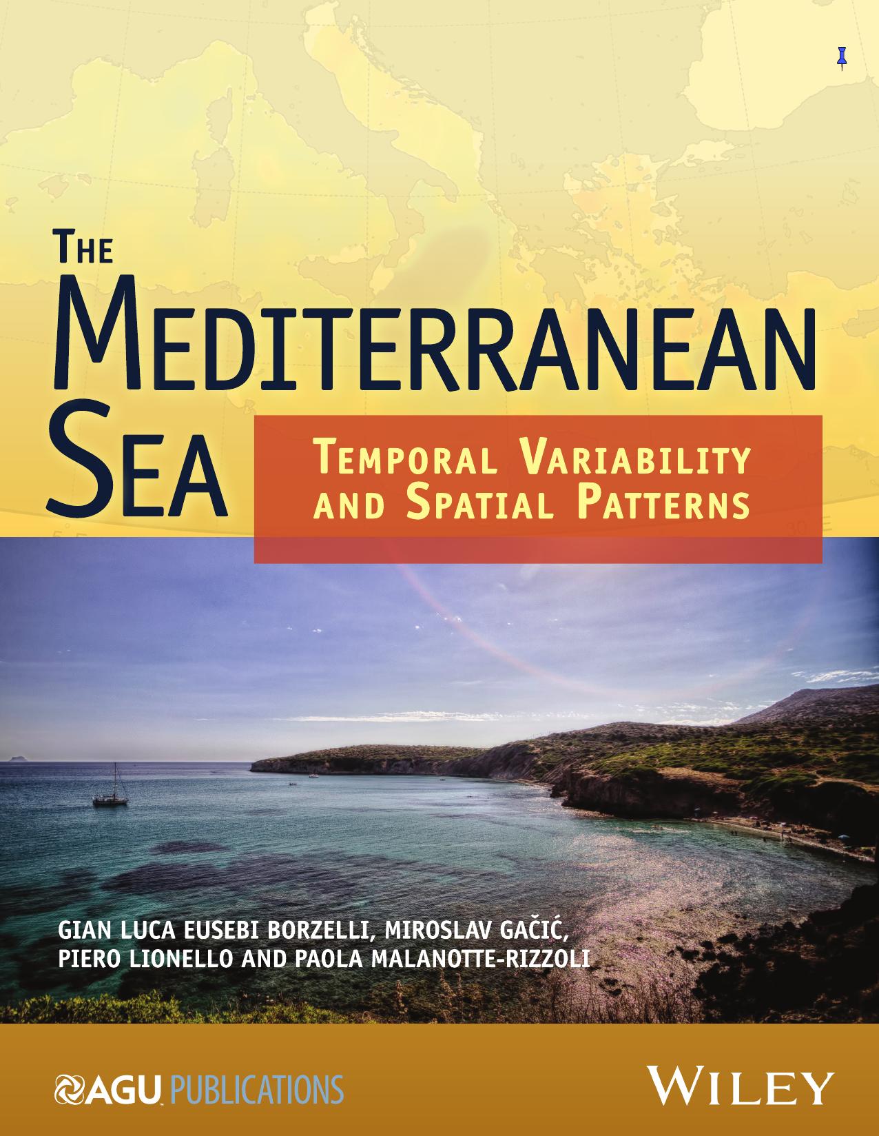 The Mediterranean Sea: Temporal Variability and Spatial Patterns by Unknow