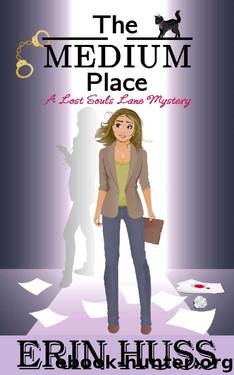 The Medium Place by Erin Huss