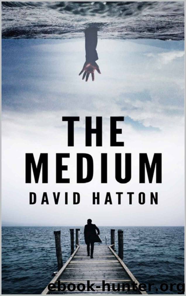 The Medium by David Hatton