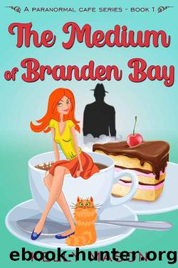 The Medium of Branden Bay: A Ghost Cozy Mystery (Branden Bay Paranormal Cafe Book 1) by Kelly Mason