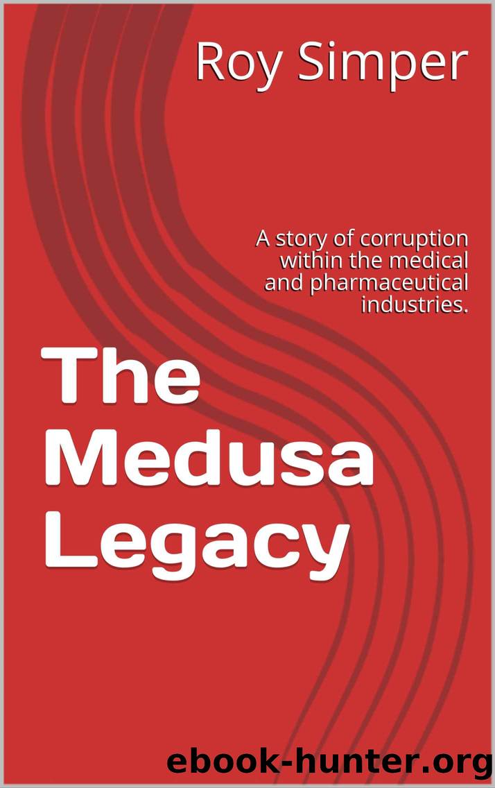 The Medusa Legacy by Simper Roy