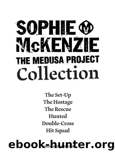 The Medusa Project Collection by Sophie McKenzie