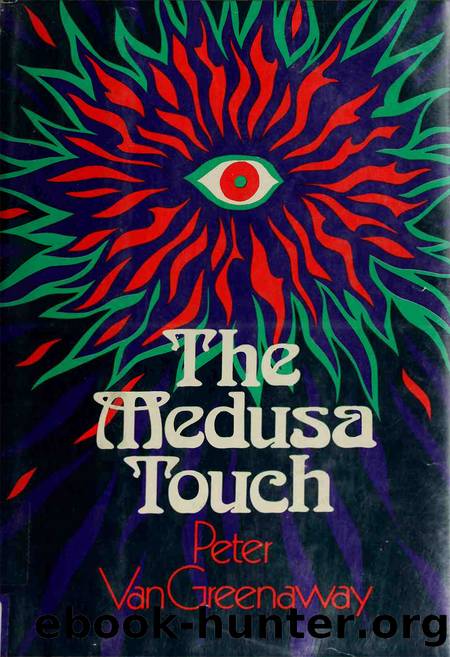 The Medusa Touch by Peter Van Greenaway