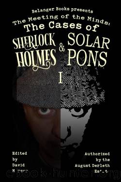 The Meeting of the Minds 01 The Cases of Sherlock Holmes & Solar Pons by David Marcum