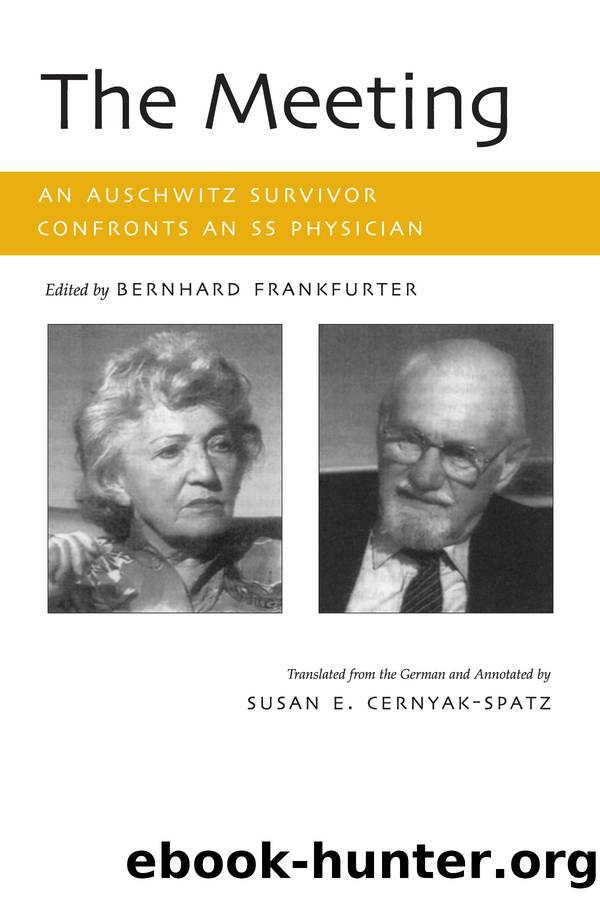 The Meeting: An Auschwitz Survivor Confronts an SS Physician by Bernhard Frankfurter