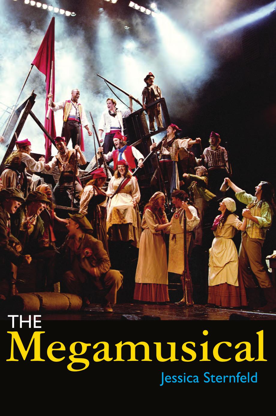 The Megamusical (Profiles in Popular Music) by Jessica Sternfeld