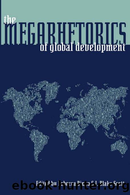 The Megarhetorics of Global Development by Rebecca Dingo; J. Blake Scott