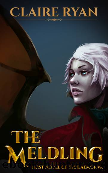 The Meldling (First Novel of the Daemonva) by Claire Ryan