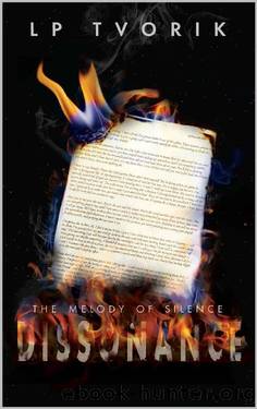 The Melody of Silence: Dissonance by LP Tvorik