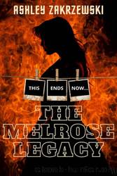 The Melrose Legacy by Ashley Zakrzewski