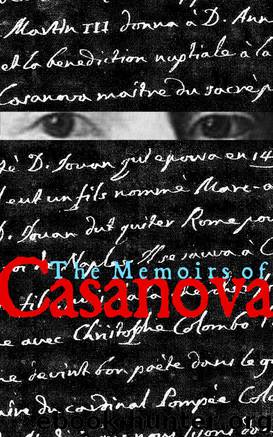 The Memoirs of Casanova: (Abridged) by Giacomo Casanova & William Pocock