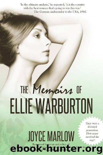 The Memoirs of Ellie Warburton by Joyce Marlow