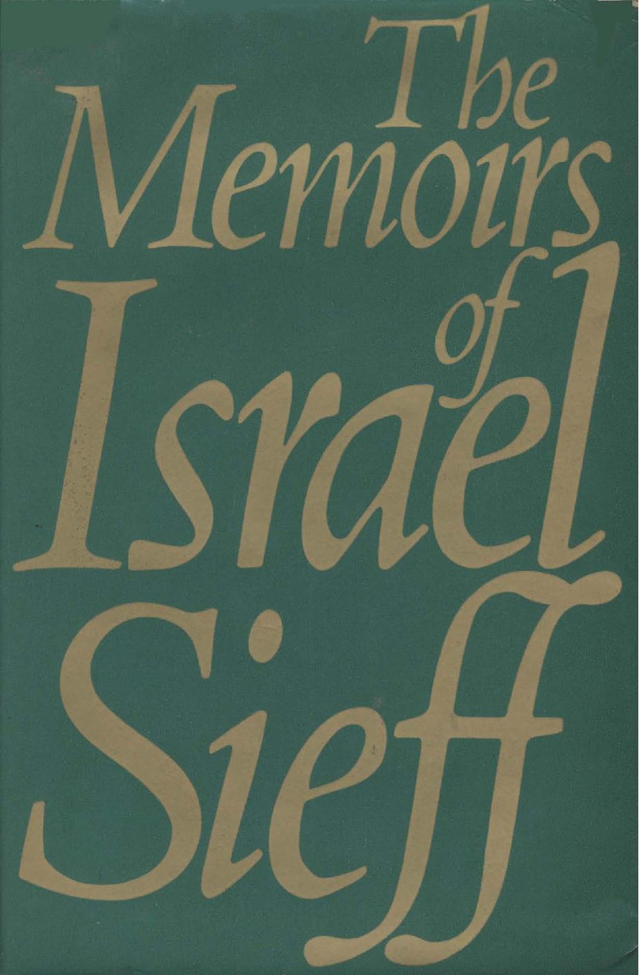 The Memoirs of Israel Sieff by SIEFF Israel