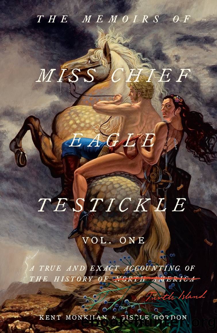 The Memoirs of Miss Chief Eagle Testickle by Kent Monkman & Gisèle Gordon