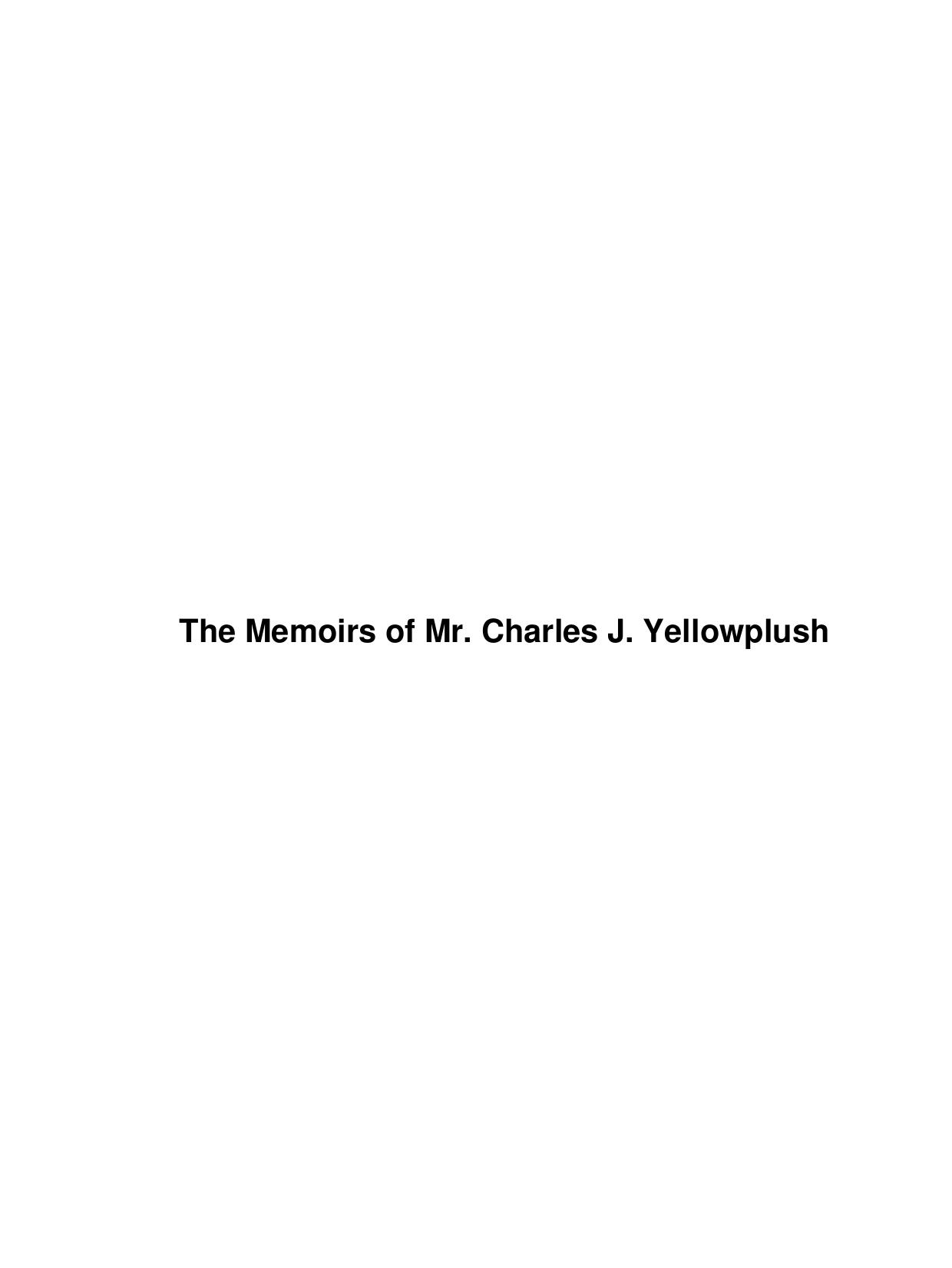 The Memoirs of Mr. Charles J. Yellowplush by Unknown