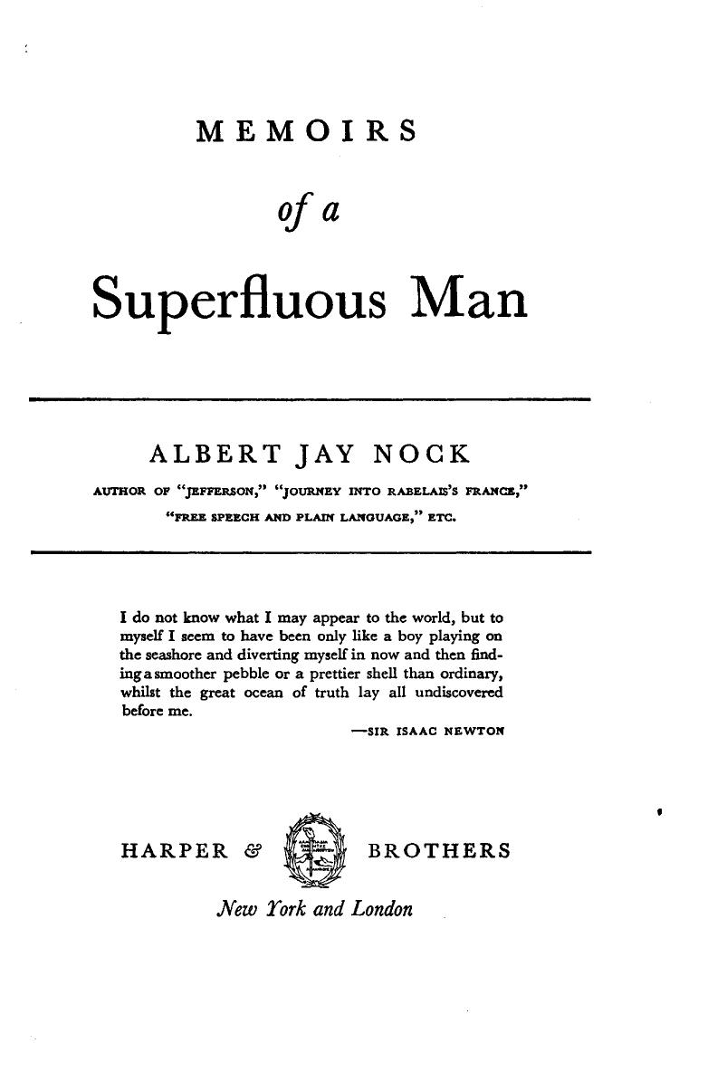 The Memoirs of a Superfluous Man by Albert Jay Nock