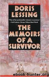 The Memoirs of a Survivor by Doris May Lessing