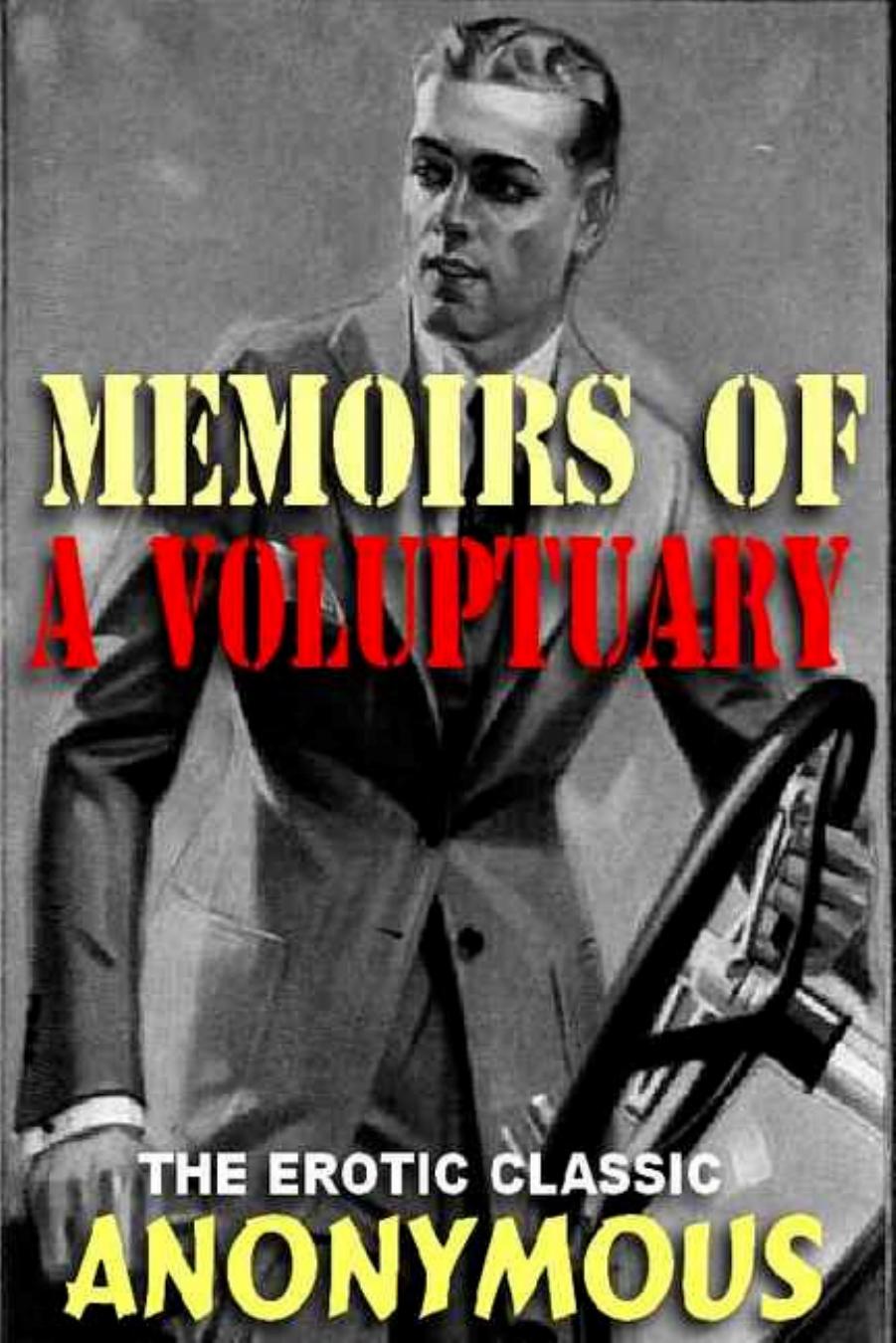 The Memoirs of a Voluptuary by Anonymous