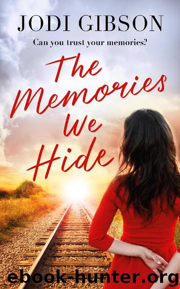 The Memories We Hide by jodi Gibson