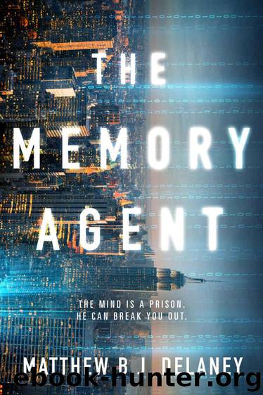 The Memory Agent by Matthew B.J. Delaney