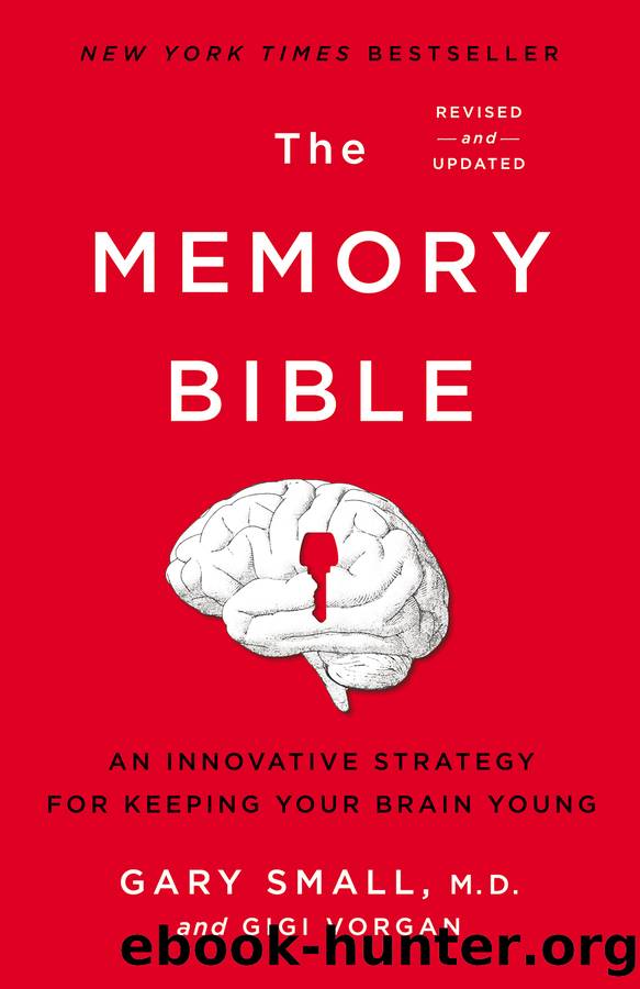 The Memory Bible by Gary Small & Gigi Vorgan
