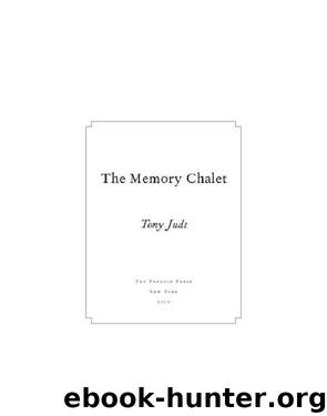 The Memory Chalet by Tony Judt