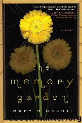 The Memory Garden by Mary Rickert