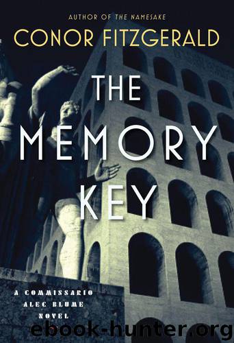 The Memory Key: A Commissario Alec Blume Novel by Conor Fitzgerald