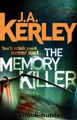 The Memory Killer by Kerley J. A