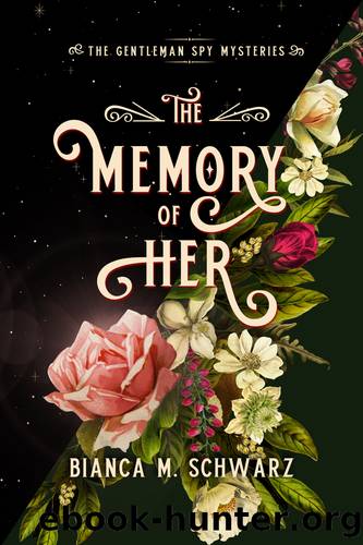 The Memory of Her by Schwarz Bianca M