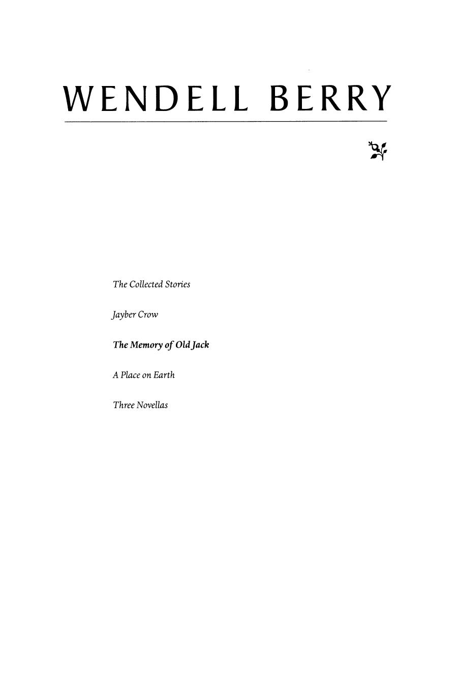 The Memory of Old Jack by Wendell Berry
