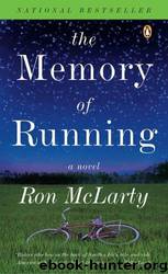 The Memory of Running by McLarty Ron