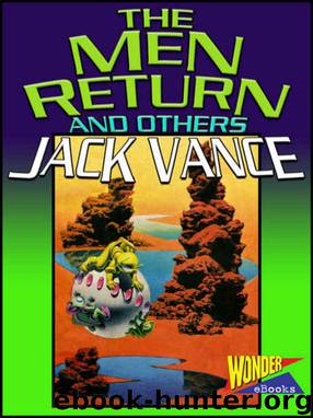 The Men Return and Others by Jack Vance