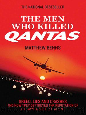 The Men Who Killed Qantas by Matthew Benns