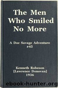 The Men Who Smiled No More: A Doc Savage Adventure by Lawrence Donovan (pseud. Kenneth Robeson)