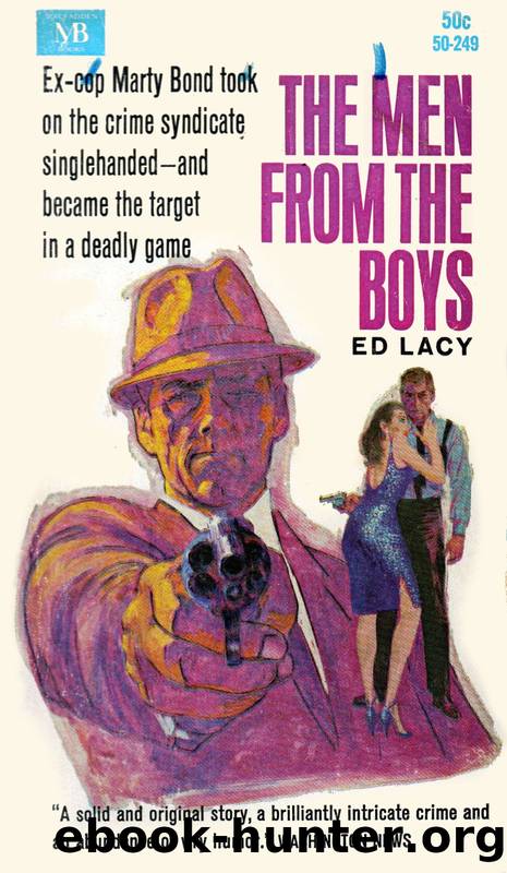 The Men from the Boys by Ed Lacy